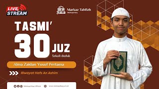 LIVE Tasmi Bil Ghaib 30 Juz  Alma Zaidan Yusuf Pertama [upl. by Phipps]