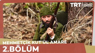 Mehmetçik Kûtulamâre 2 Bölüm [upl. by Aimil]