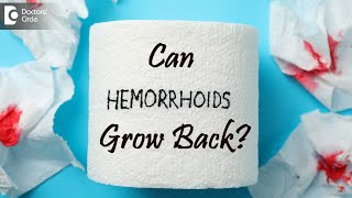 Can Piles OR Hemorrhoids grow back after SurgeryImportant FACT by ProctologistDrRajasekhar M R [upl. by Tiossem32]