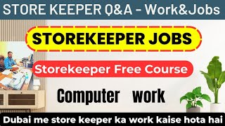 Storekeeper work amp Jobs  Store keeper Duties and Responsibilities  How to work store in Dubai uae [upl. by Campball]