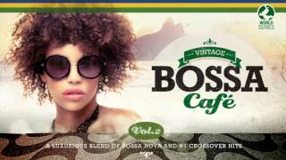 Get Up Stand Up  Bob Marley´s song  Vintage Bossa Café Vol2  Disc 2  New 2017 [upl. by Ahsaek]