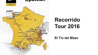 Recorrido y etapas Tour de Francia 2016  Tour de France 2016 stages [upl. by Yoreel186]