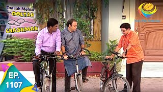 Taarak Mehta Ka Ooltah Chashmah  Episode 1107  Full Episode [upl. by Winsor287]