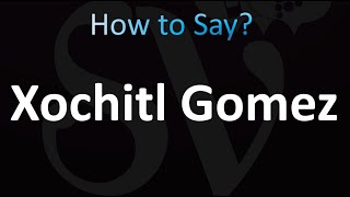 How to Pronounce Xochitl Gomez correctly [upl. by Harragan782]