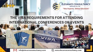 The visa requirements for attending international conferences or events [upl. by Longley]