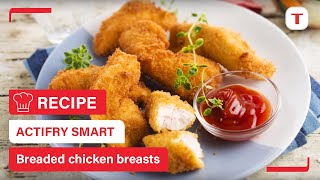 Breaded chicken breasts recipe with your ActiFry Smart  Tefal [upl. by Boorman]