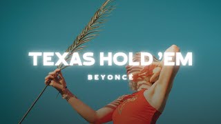 Beyoncé  TEXAS HOLD EM Lyrics [upl. by Ahsino879]