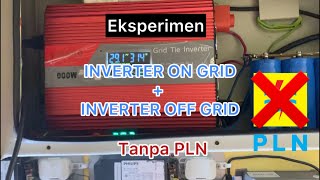 Gimana ceritanya  inverter GTI dengan inverter off grid 12v PSW [upl. by Shlomo]