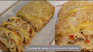 Escalope de poulet et farcie en pâte feuilletée Recette facile et plutôt rapide [upl. by Einnob]