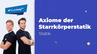 Axiome der Starrkörperstatik  Überblick Technische Mechanik StudyHelp [upl. by Lalittah]