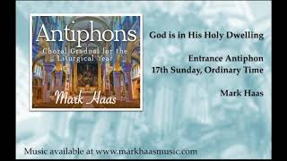 God is in His Holy Dwelling  Entrance Antiphon  17th Sunday Ordinary Time [upl. by Estrin]