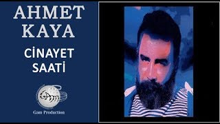 Cinayet Saati Ahmet Kaya [upl. by Louanne734]