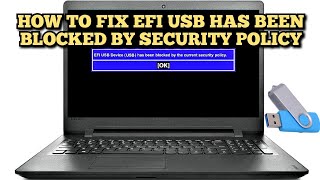 Fix EFI USB Device USB has been blocked by the current security policy 2022 Guide [upl. by Aicsila]