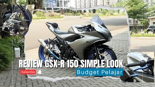 REVIEW GSXR 150 SIMPLE LOOK BUDGET PELAJAR part2 [upl. by Mis910]