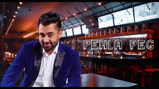 Pehla Peg Full Video Sharry Mann FtMista Baaz  Parmish Verma  Latest Punjabi Songs 2018 [upl. by Alimac]