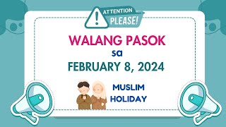 WALANG PASOK SA FEBRUARY 8 2024│HOLIDAY ALERT │LONG WEEKEND SA FEBRUARY 2024 [upl. by Helen329]