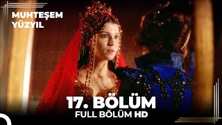 Muhteşem Yüzyıl 17 Bölüm HD [upl. by Nuyh]