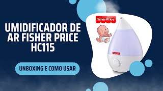 UMIDIFICADOR DE AR FISHER PRICE HC115  COMO USAR [upl. by Leksehcey]