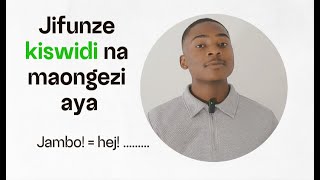 Kiswidi Jifunze kiswidi na aya maongezi svenskaswahili [upl. by Attiuqal]