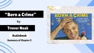 quotBorn a Crimequot by Trevor Noah Audiobook  Chapter 2  englishliteraturetrevornoah [upl. by Anawyt]