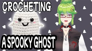 this ghost was too spooky to crochet in the dark【WOOBLES CROCHET】 ReyNOW VTuber ENVTuber [upl. by Kcerb]