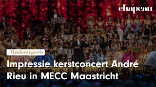 Impressie kerstconcerten André Rieu in MECC Maastricht [upl. by Docilla118]