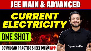 CURRENT ELECTRICITY in 1 Shot  All Concepts Tricks amp PYQs Covered  JEE Main amp Advanced [upl. by Wilie703]