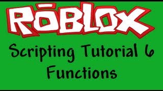 Roblox Beginners Scripting Tutorial 6  Functions [upl. by Aikyt]