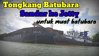 Tongkang Super Jumbo mau Parkir  PSB 03  Jetty T1 paling ujung [upl. by Landri]