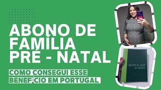 Abono de família Prénatal para gestantes em Portugal [upl. by Euphemiah]