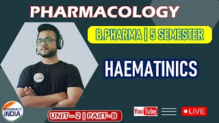 HAEMATINICS  UNIT  2  BPHARMA  5 SEMESTER  PHARMACOLOGY [upl. by Sacksen]