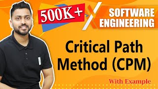 CPM Critical Path Method in Software Engineering  PERTCPM Numerical [upl. by Eynahpets770]