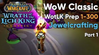 1300 Jewelcrafting in Five Minutes  WoW Classic OverviewGuide [upl. by Conlin]