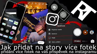 Jak dát více fotek do stories na Instagramu  přidání více fotek na Instagram příběh tutoriál [upl. by Hterrag]