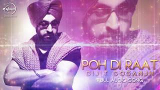 Poh Di Raat Full Audio Diljit Dosanjh Latest Punjabi Song 2016 Speed Records [upl. by Ahlgren]