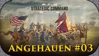 ⚔️Strategic Command ACW 03 Blue and Grey  Feindoffensive vor Washington DC Angehauen Live [upl. by Hootman]