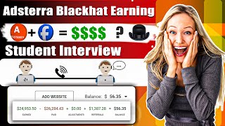 Adsterra Blackhat Earning Student Interview 2024 [upl. by Iegres]