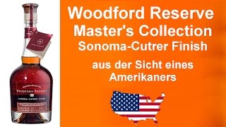 156  Woodford Reserve Masters Collection SonomaCutrer Finish Verkostung [upl. by Nations]