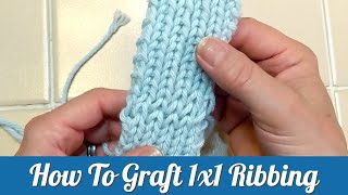 How To Graft 1x1 Ribbing For Knitwear  A Knitting Tutorial [upl. by Fawcett552]