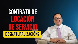 Cómo se desnaturaliza un Contrato de Locación de Servicio  Andy Jimenez Laboralista [upl. by Wilkie]