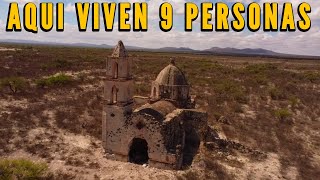 🇲🇽 Ya Solo viven 9 PERSONAS en este Pueblo de México  Pueblo Fantasma • Pueblo Legendario ⚜️ [upl. by Caprice]