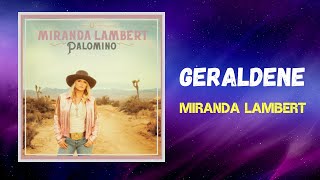 Miranda Lambert  Geraldine Lyrics [upl. by Silverstein]