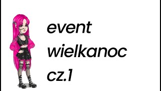 EVENT WIELKANOCNY 2024 MSP 2  PORADNIK CZĘŚĆ 1 [upl. by Staten]