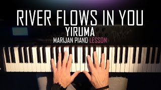 How To Play Yiruma  River Flows In You  Piano Tutorial Lesson  Sheets [upl. by Adnawyek81]