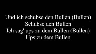 Schubse den Bullen  Schwesta Ewa  Lyrics [upl. by Ettezyl335]