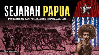 Mengapa Papua Selalu Dijajah🔥  Sejarah Papua Episode Pertama [upl. by Jansen]