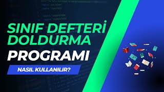 Sınıf Defteri Doldurma Programının Avantajları  Nasıl Kullanılır [upl. by Vidovic116]