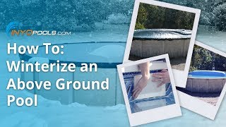 How To Winterize an Above Ground Pool [upl. by Eitsrik]