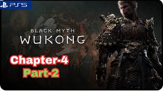 Black Myth Wukong Chapter4 PART2 PS5 Gameplay 4k Utra HD Live Stream blackmythwukonggameplay [upl. by Kelcie]