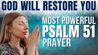 PSALM 51  The Most Powerful Morning Prayer To Start Your Day Christian Motivational Video [upl. by Yajiv545]